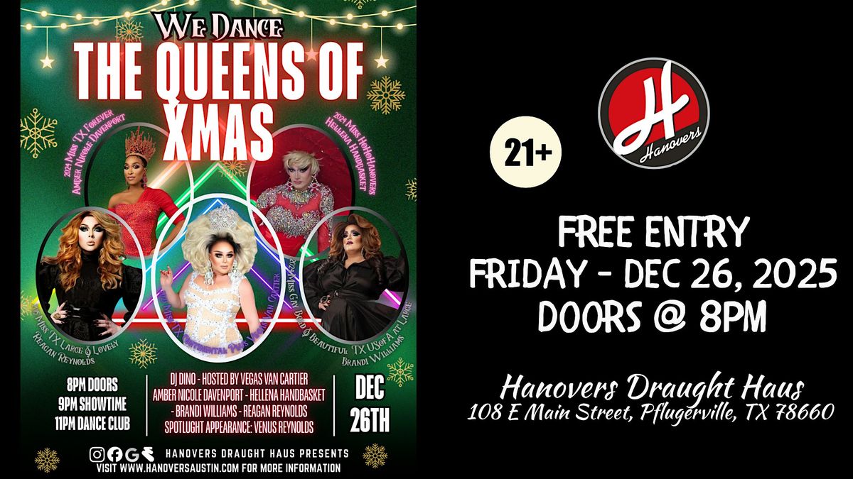 We Dance:  The Queens of X-Mas @ Hanovers Pflugerville, 26 December | Event in Pflugerville | AllEvents