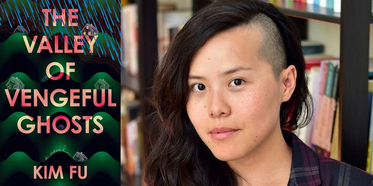 Kim Fu- The Valley of Vengeful Ghosts, 24 March | Event in Bellingham | AllEvents