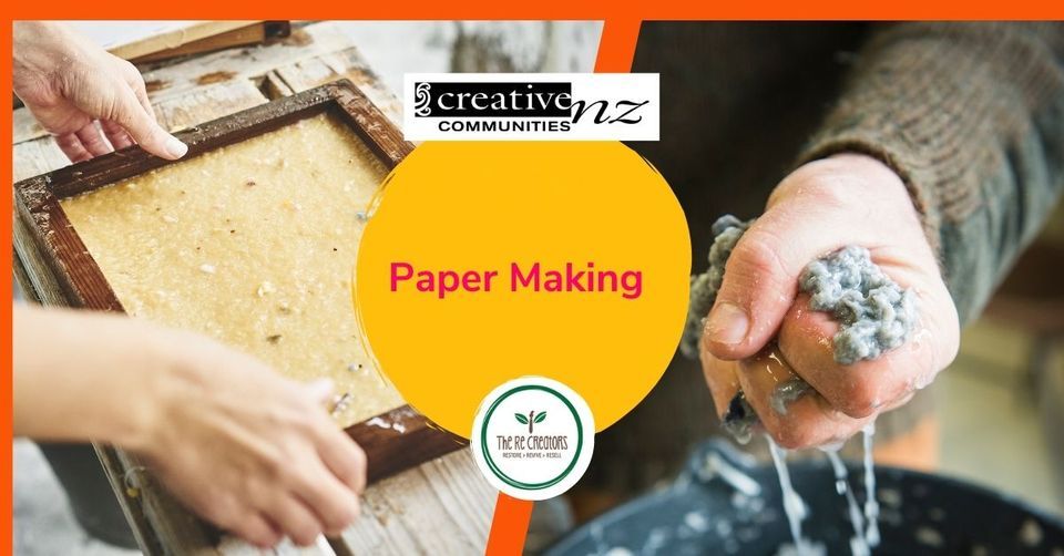 Papermaking Libraries Paper Making, Ranui Library, Wednesday, 12 April 2.00pm- 4.00pm, Rānui ...