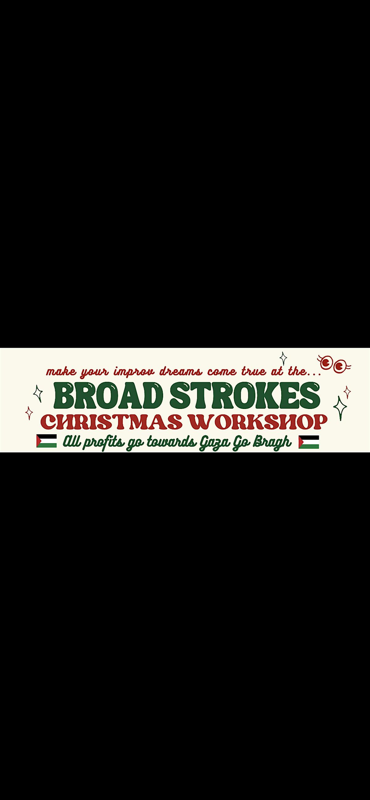 BROAD STROKES XMAS WORKSHOP, 13 December | Event in Dublin | AllEvents