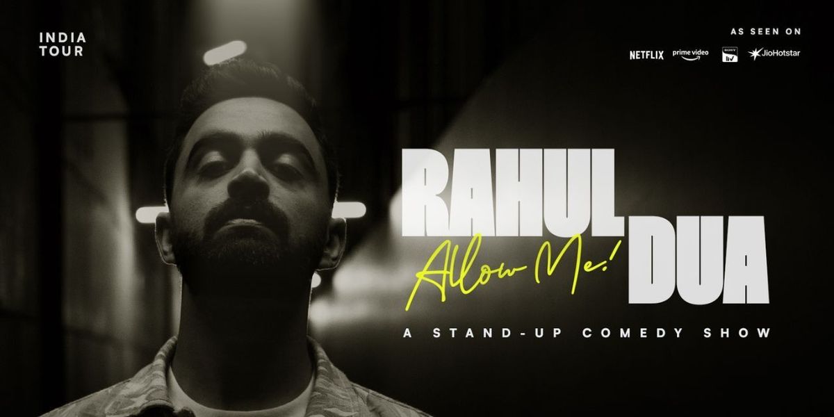 Allow me! ft. Rahul Dua, 26 July | Event in Mumbai | AllEvents