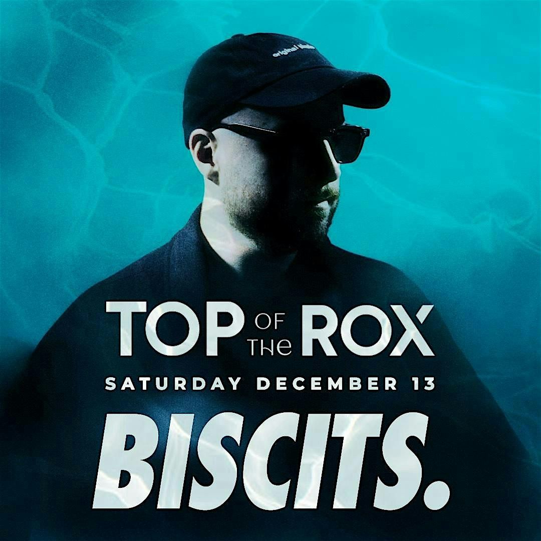 BISCITS X TOP OF THE ROX, 13 December | Event in West Palm Beach | AllEvents