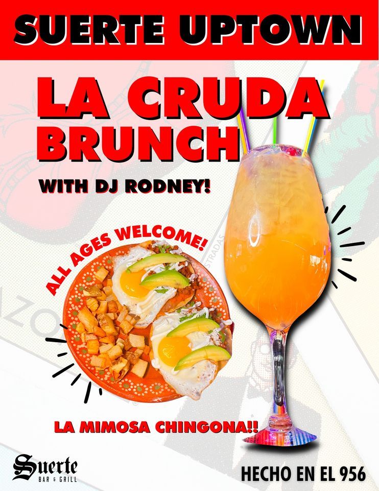 LA CRUDA BRUNCH! ?, Suerte Bar&Grill, Mcallen, March 5 2023 AllEvents.in