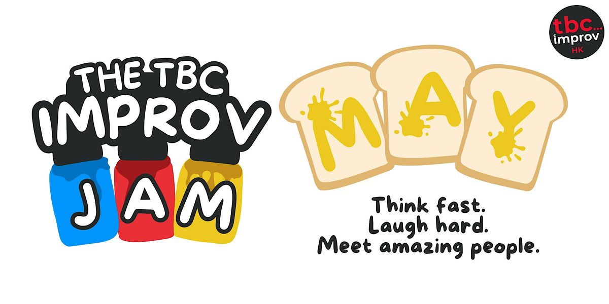 TBC HK's May 15th Improv Fun Friday Jam!, 15 May | Event in Sheung Wan | AllEvents