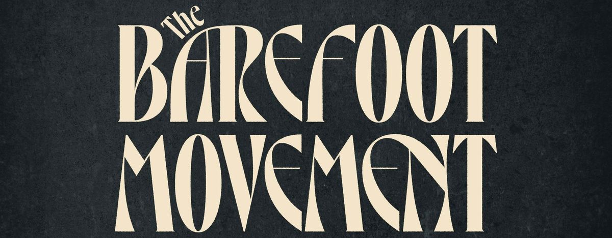 The Barefoot Movement, 20 February | Event in Spencer | AllEvents