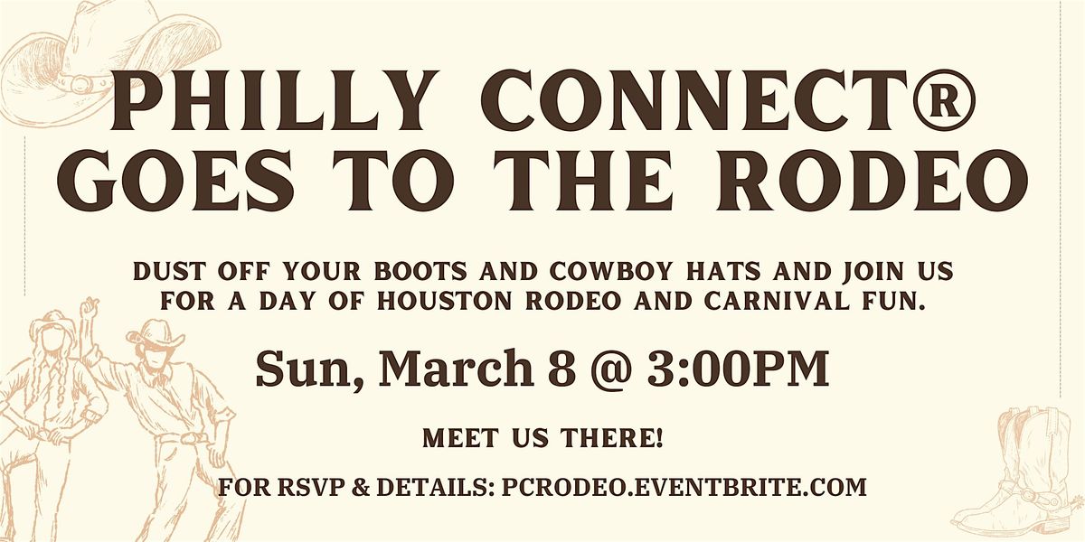 Philly Connect® Goes to the Rodeo, NRG Stadium, Houston, 8 March 2026 ...