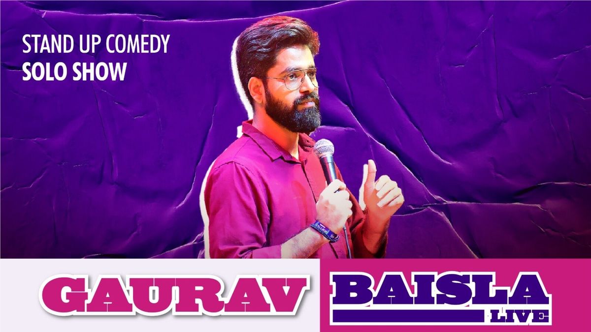 Gaurav Baisla Live
