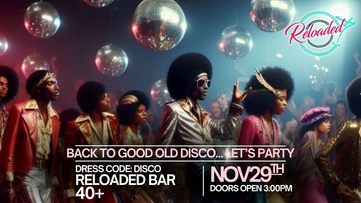 OVER 40'S DISCO @ RELOADED! | Event in Newbury | AllEvents