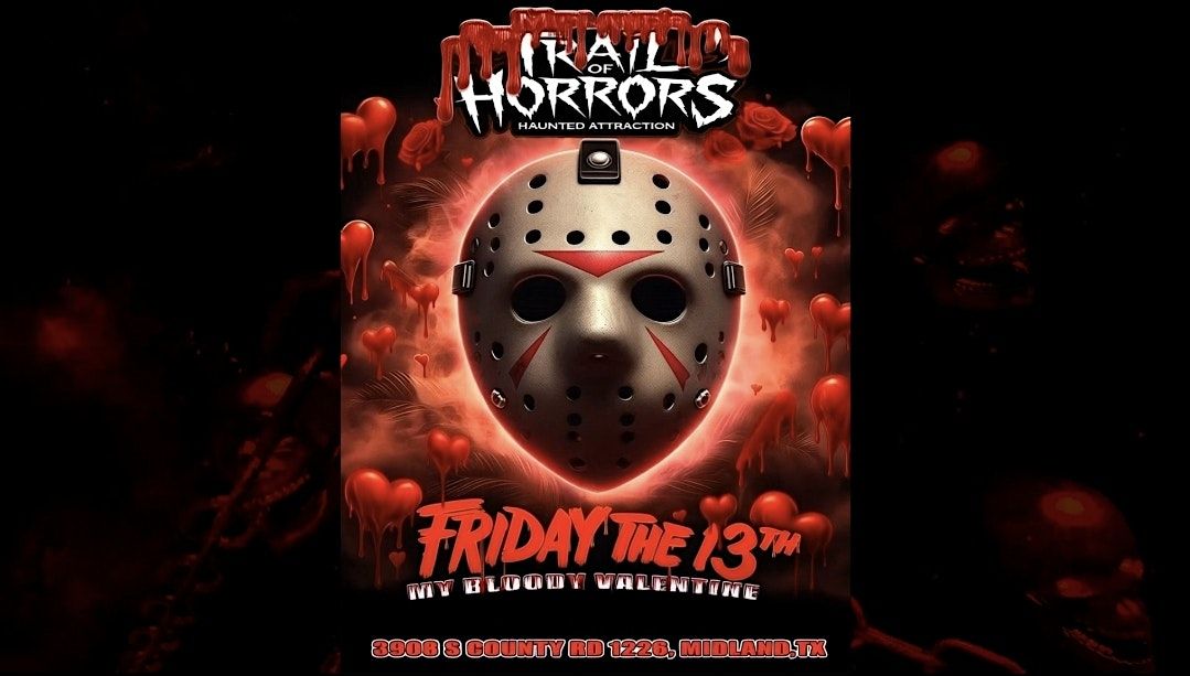 Friday The 13th My Bloody Valentines, 13 February | Event in Midland | AllEvents