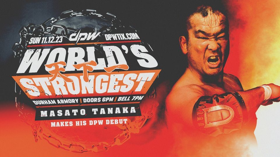 DPW Worlds Strongest 2023 LIVE Pro Wrestling Event, Durham Armory, 12