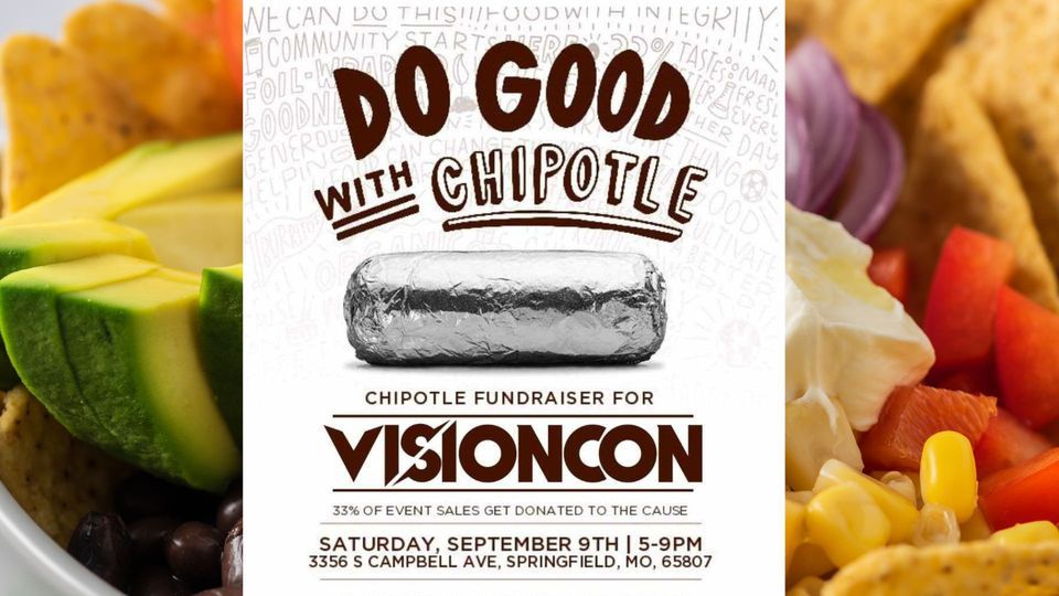 Chipotle Fundraiser for VisionCon, Chipotle Mexican Grill (SpringfieldMO), September 9 2023