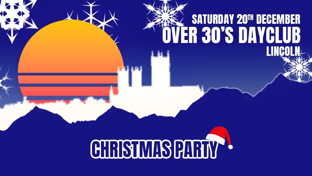Over 30s Dayclub LINCOLN Christmas party , 20 December | Event in Lincoln | AllEvents