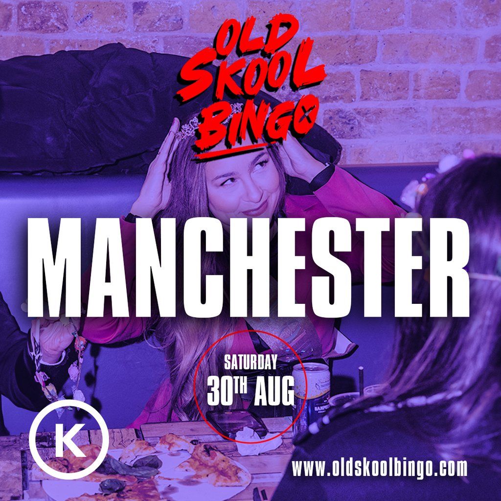 Old Skool Bingo Manchester, 30 August | Event in Manchester | AllEvents