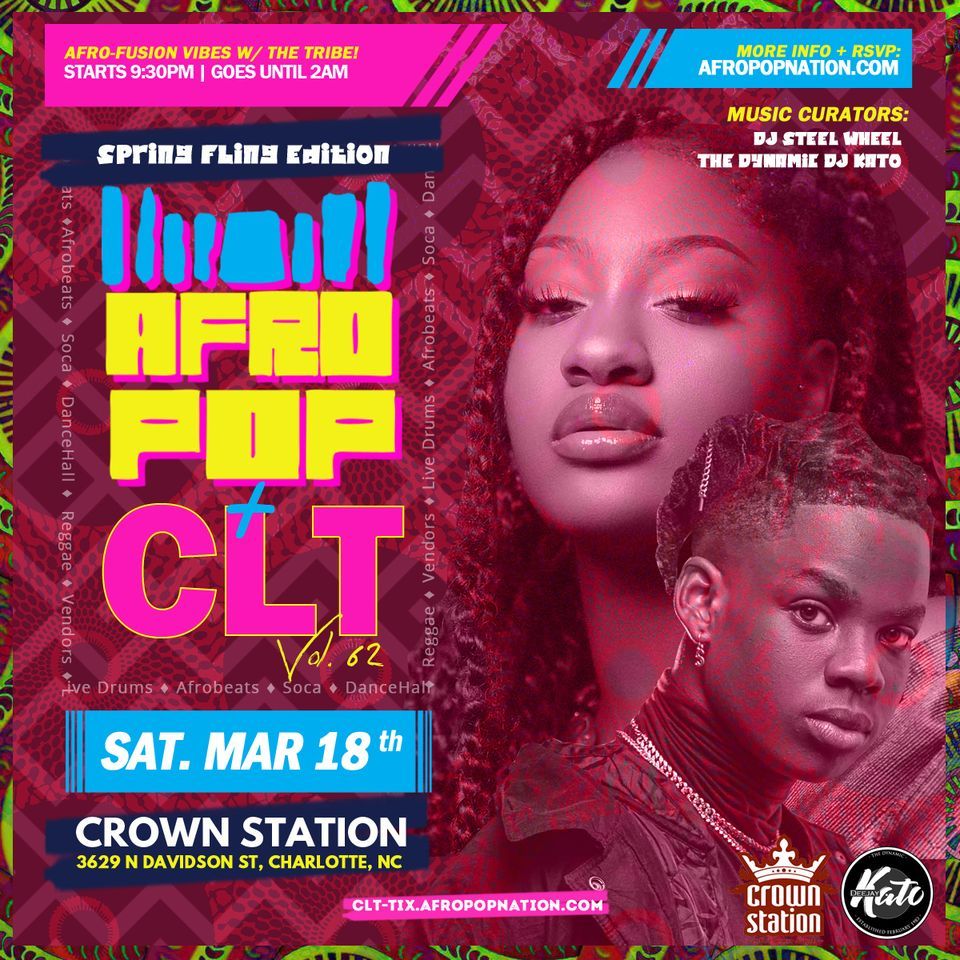 AfroPop Charlotte Vol 62 Spring Fling Edition Crown Station afropop-charlotte-vol-62-spring-fling-edition-crown-station