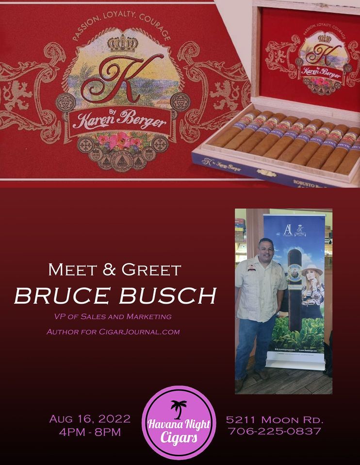 K by Karen // Bruce Busch, Havana Night Cigars, Columbus, August 16