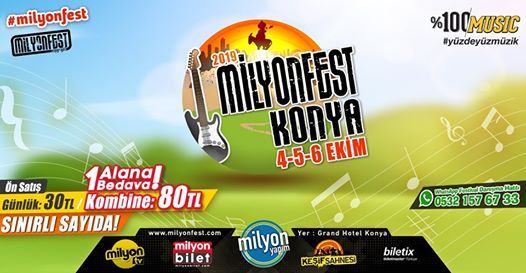 Milyonfest Konya 2019 Grand Hotel Konya Istanbul 4 October To 6 October