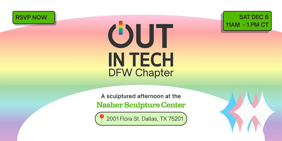 Out in Tech DFW | A sculptured afternoon at the Nasher, 6 December | Event in Dallas | AllEvents