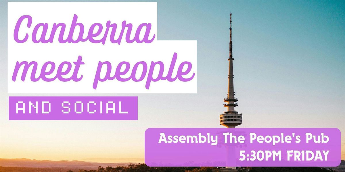 Canberra Meet People Social + Language Exchange - Make New Friends! ✨, 5 December | Event in Canberra | AllEvents
