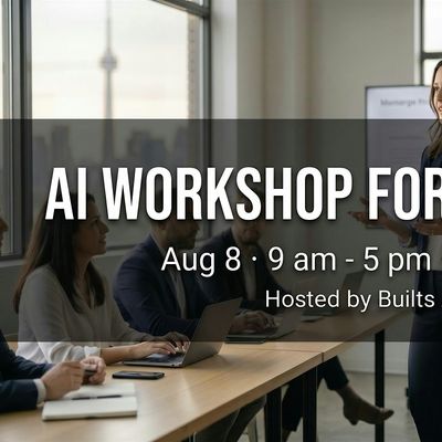 Build with AI: Full-Day Hands-On Workshop | Toronto| In-person