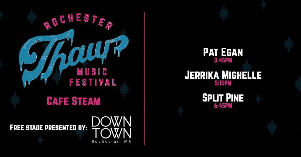 The Rochester Thaw Cafe Steam (Broadway) Stage Presented by