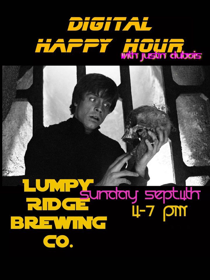 Digital Happy Hour with Justin Dubois, Lumpy Ridge Brewing Company