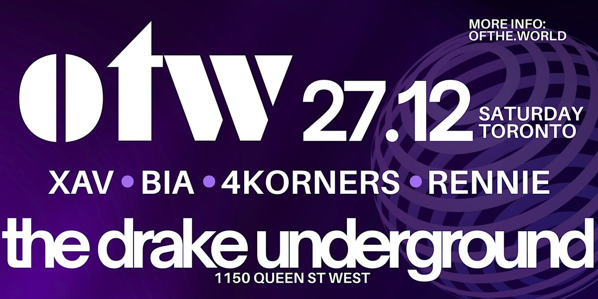 OTW TORONTO, 27 December | Event in Toronto | AllEvents