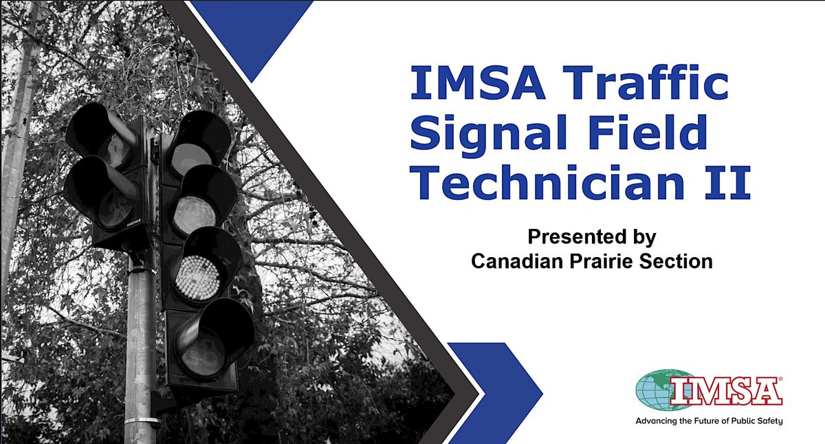 IMSA Traffic Signal Field Technician Level 2 Certification, Courtyard ...