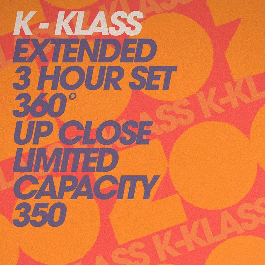 K-KLASS - ZOO Extended up close 350 cap venue, 18 October | Event in Nottingham | AllEvents