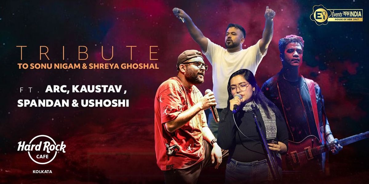 Tribute to Sonu Nigam & Shreya Ghoshal, 24 May | Event in Kolkata | AllEvents