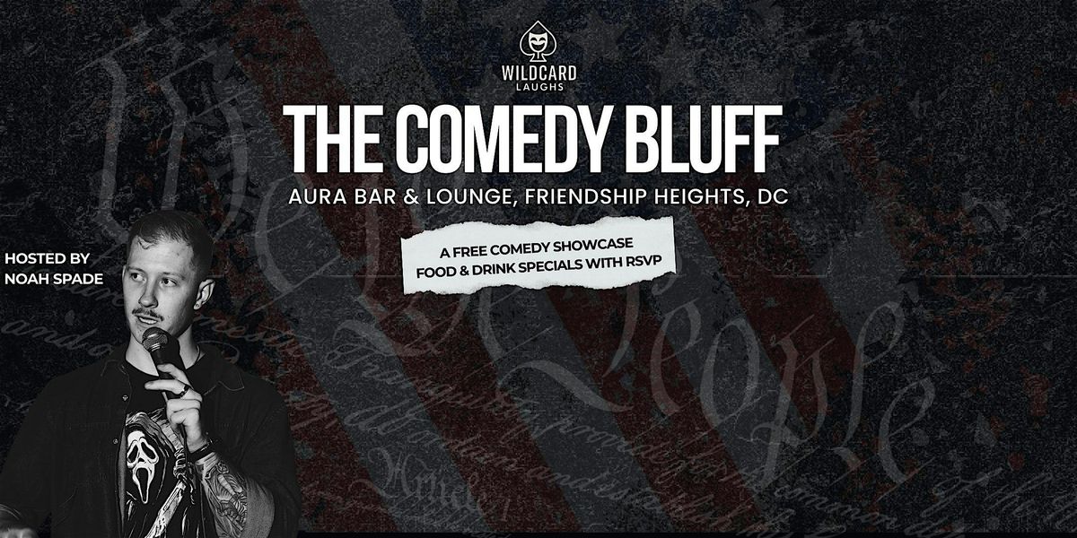 The Comedy Bluff DC – Free Comedy Show in Friendship Heights | Event in Washington | AllEvents