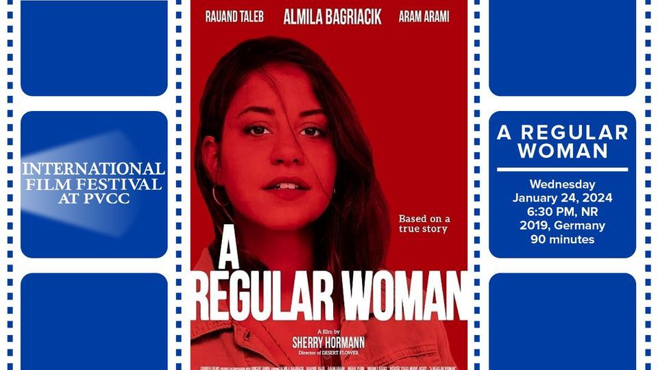 PVCC International Film Festival "A Regular Woman", Paradise Valley