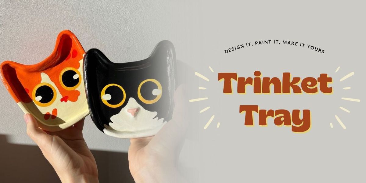 Trinket Tray Making