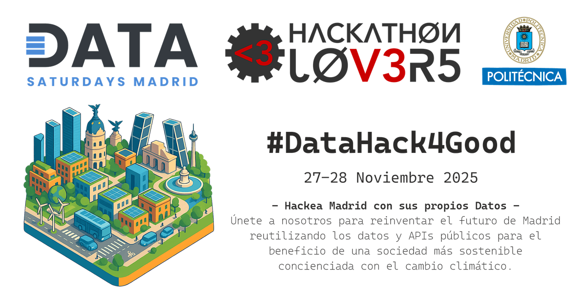 #DataHack4Good -  Data Saturday Madrid 2025 + Hackathon Lovers, 27 November | Event in Madrid | AllEvents