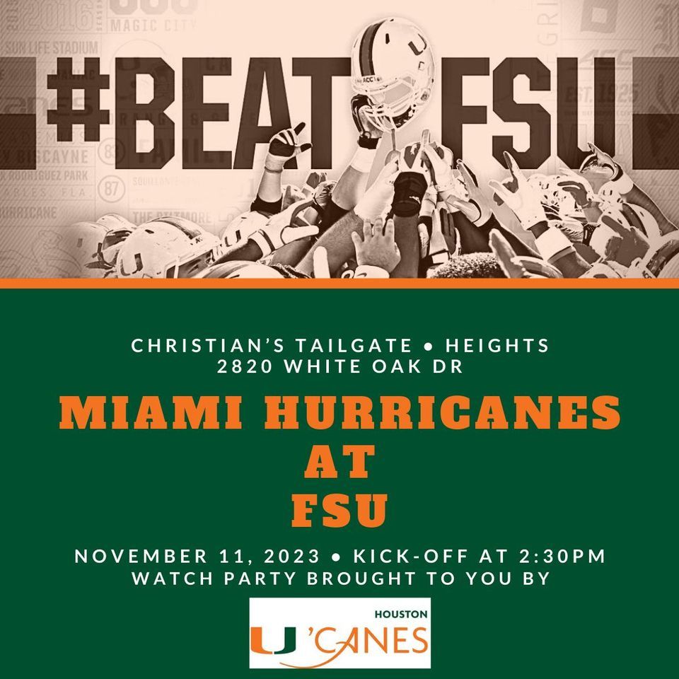 Houston Canes Game Watch Miami Hurricanes at FSU, Christian's Tailgate
