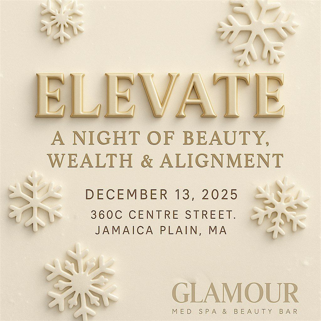 Elevate, A NIGHT OF BEAUTY, WEALTH & ALIGNMENT, 13 December | Event in Boston | AllEvents