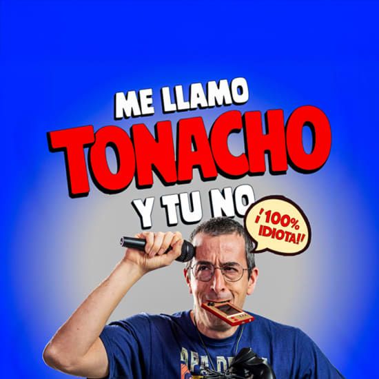 Me llamo Tonacho y tú no en Sevilla, 29 November | Event in Sevilla  | AllEvents