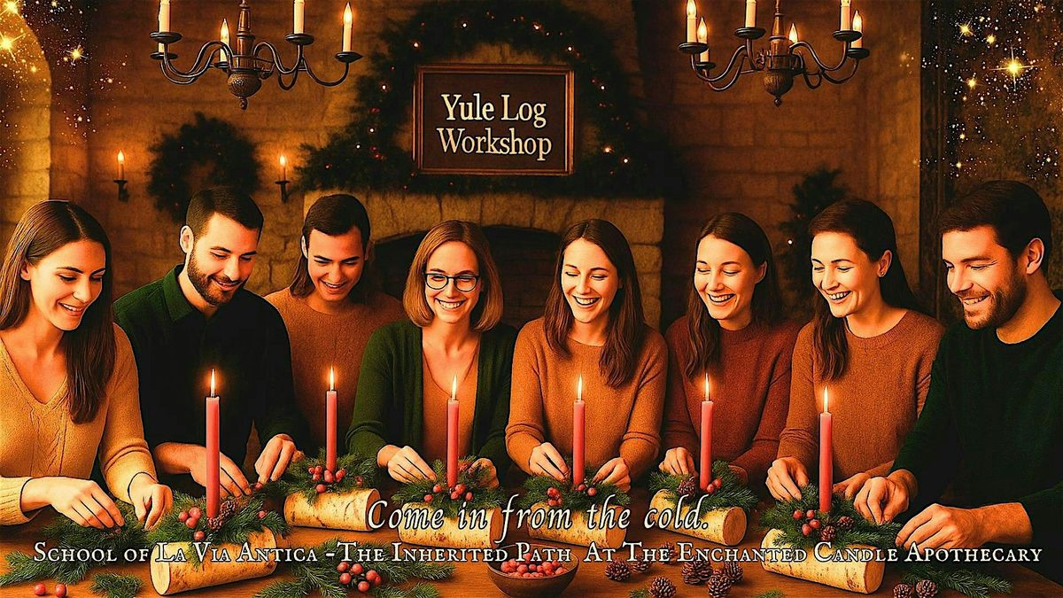 Annual Enchanted Candle Apothecary Yule Log Workshop, 13 December | Event in Lebanon | AllEvents