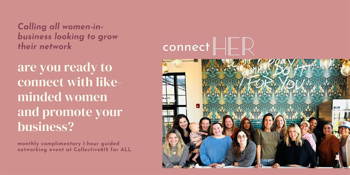 connectHER: NETWORKING for ALL women-in-business, 9 December | Event in Nashville | AllEvents