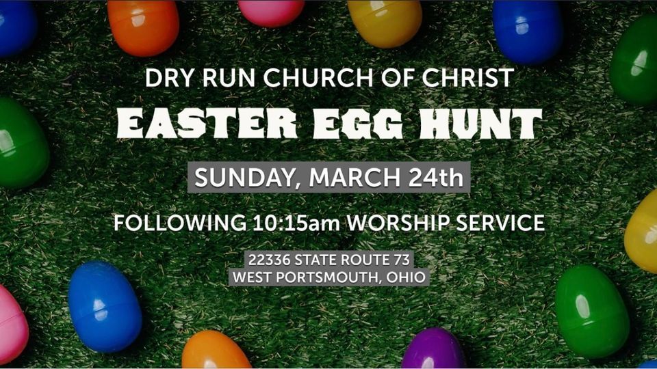 dry-run-church-of-christ-easter-egg-hunt-2024-22336-sr-73-west