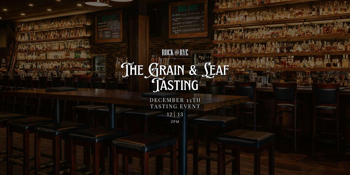 The Grain & Leaf Tasting At Rock and Rye, 13 December | Event in San Antonio | AllEvents