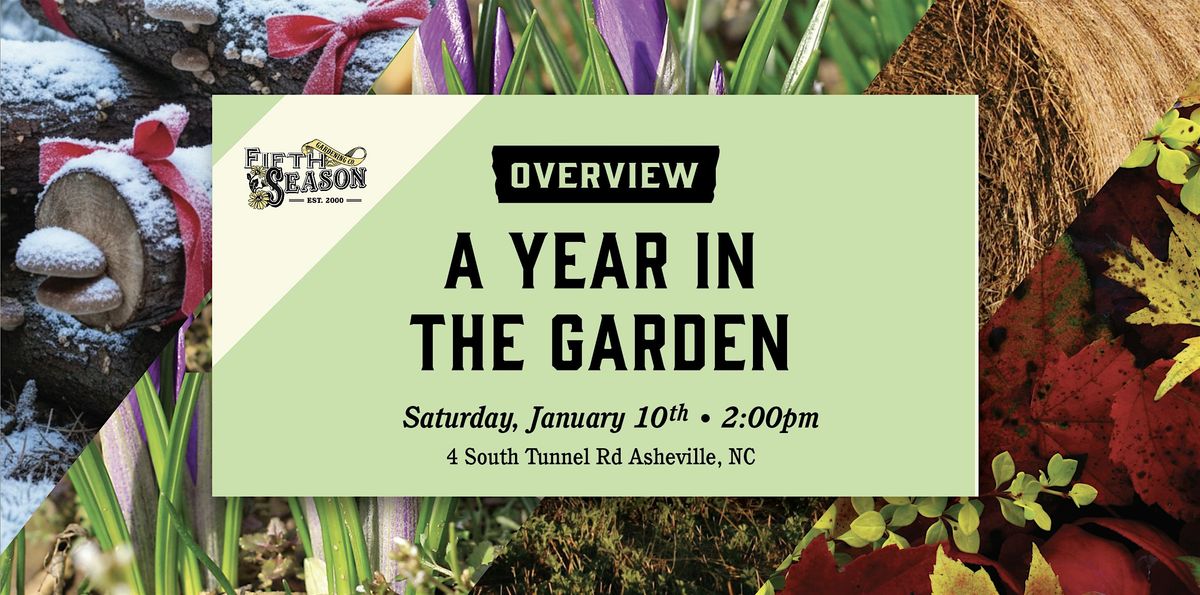 Year in the Garden: Month-by-Month Overview of what to do in your Garden!, 10 January | Event in Asheville