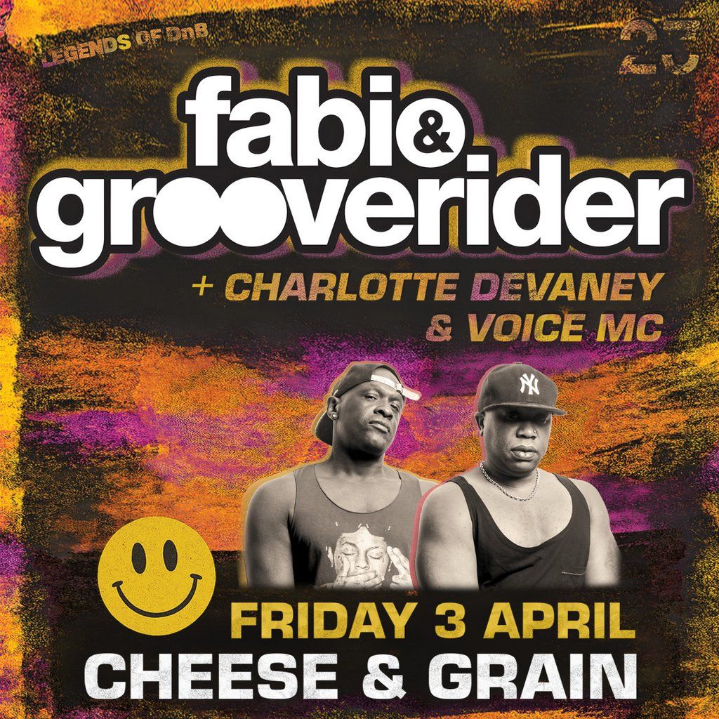 Fabio & Grooverider + Charlotte Devaney & Voice MC, 3 April | Event in Frome | AllEvents