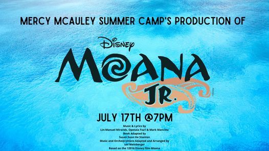 Mercy Mcauley Summer Camp Presents Disneys Moana Jr 6000 Oakwood Ave Cincinnati Oh 45224 2334 United States Dent July 17 2021 Allevents In