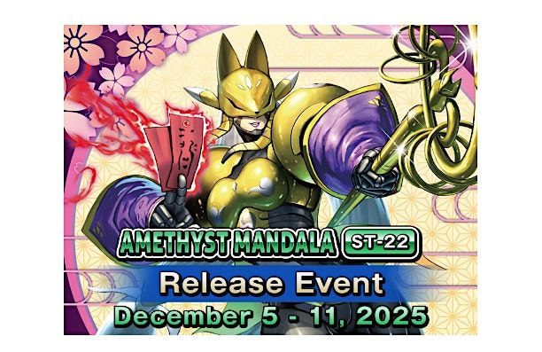 Digimon TCG Amethyst Mandala ST22 Release Events: Constructed, 6 December | Event in Abingdon | AllEvents