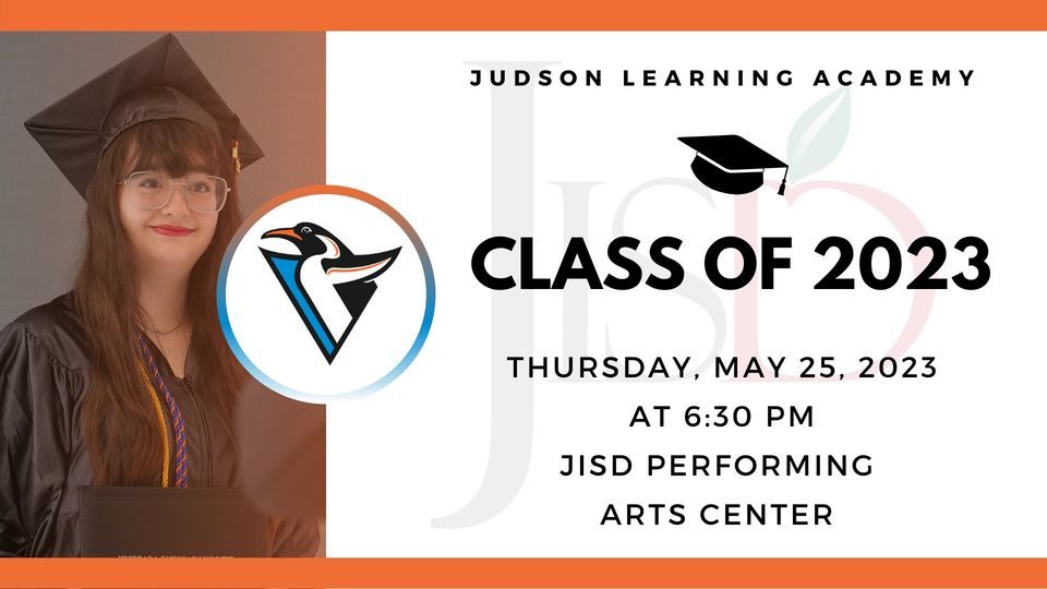 Judson Learning Academy Graduation 2023 Judson ISD Performing Arts judson-learning-academy-graduation-2023-judson-isd-performing-arts