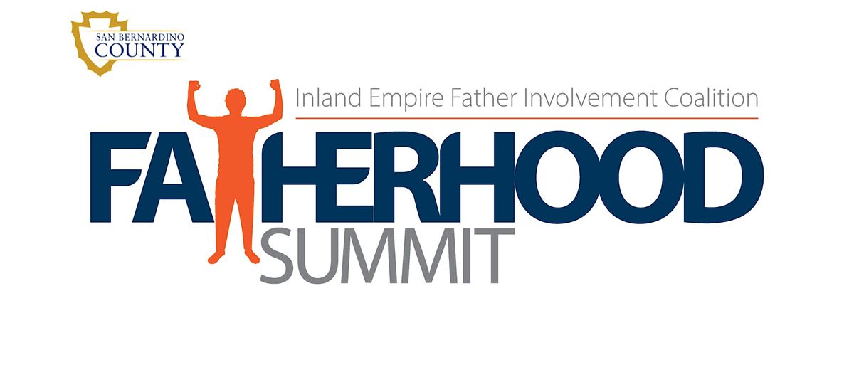 Inland Empire Fatherhood Summit February 28, 2026, 28 February | Event in San Bernardino | AllEvents