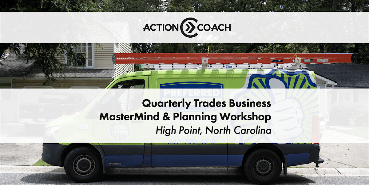 Quarterly Trades Business MasterMind & Planning Workshop, 11 December | Event in High Point | AllEvents