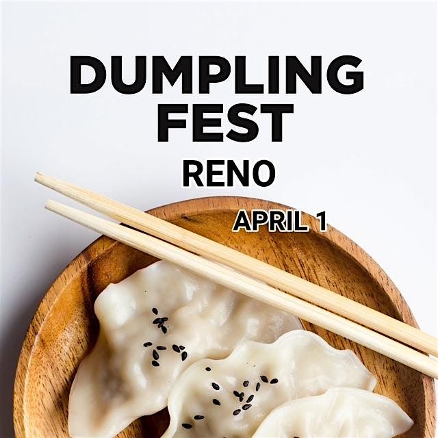 Dumpling Fest Reno, 18 March | Event in Reno | AllEvents