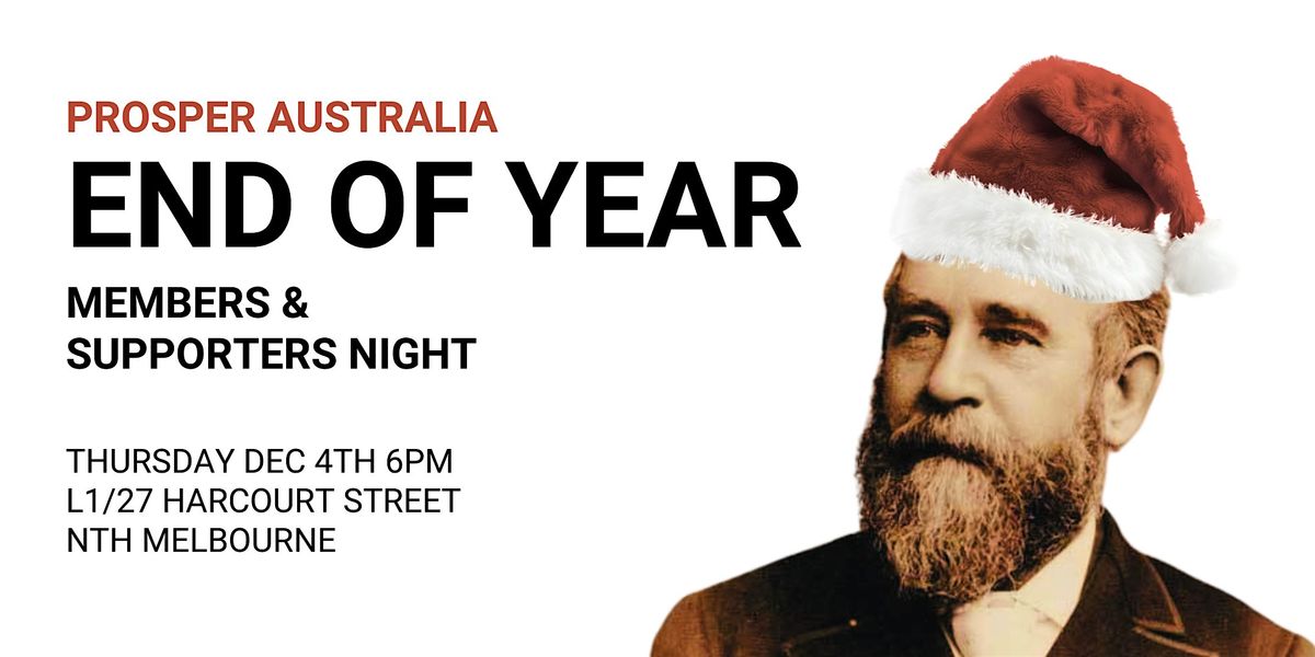 Prosper Australia end of year members & supporters night, 4 December | Event in North Melbourne | AllEvents