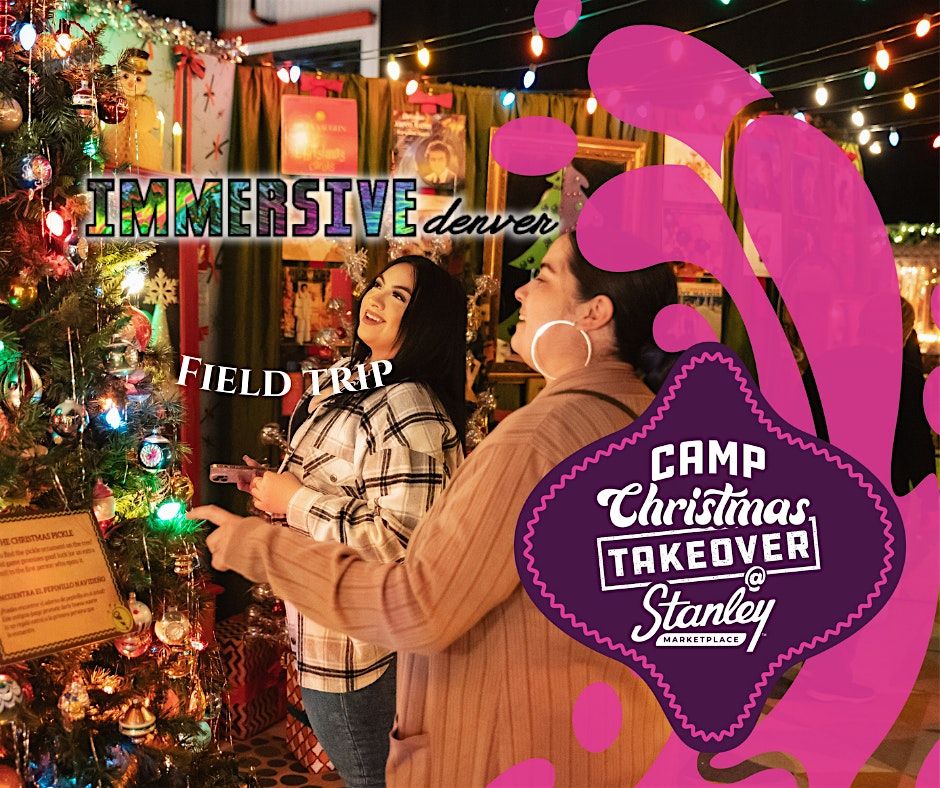 Immersive Denver Field Trip: Camp Christmas, 22 December | Event in Aurora | AllEvents